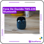 Fone de Ouvido TWS 220 - Bluetooth
